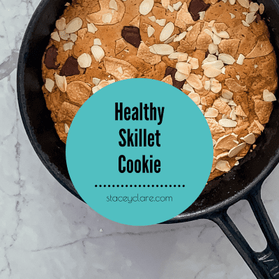 Healthy Skillet Cookie - Stacey Clare